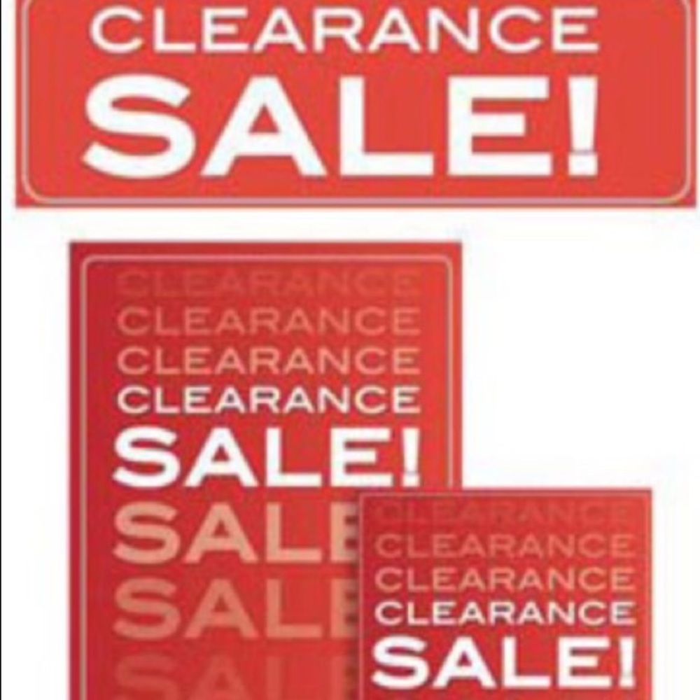 HUGE CLEARANCE RUN DON’T WALK!!